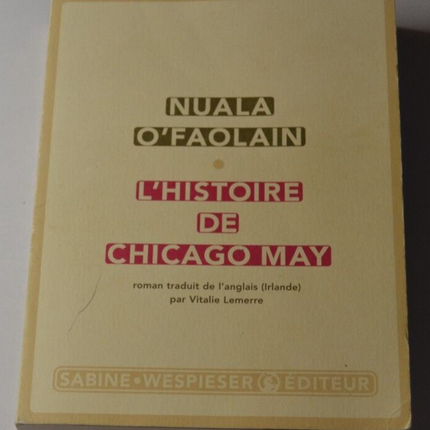 L'histoire de Chicago May - Nuala O'Faolain - livre