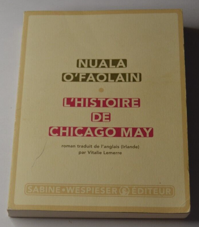 L'histoire de Chicago May - Nuala O'Faolain - livre