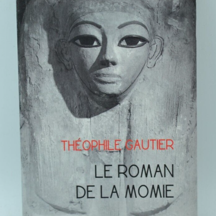 The Mummy's Novel - Théophile Gauthier - 2011 - book