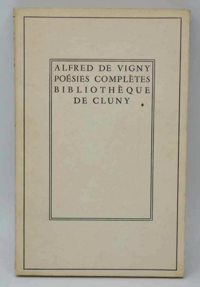 Poésies complètes - Alfred de Vigny - Bibliothèque de Cluny - 1958 - livre