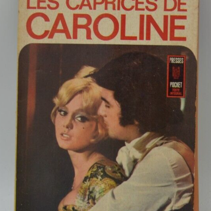 Les caprices de Caroline - Cecil Saint-Laurent - Caroline chérie - livre