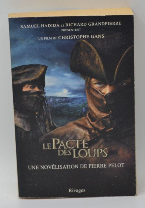 Le Pacte des loups – Pierre Pelot – roman historique, mystère et Bête du Gévaudan - livre