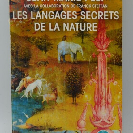 The Secret Languages ​​of Nature - Jean-Marie Pelt - book