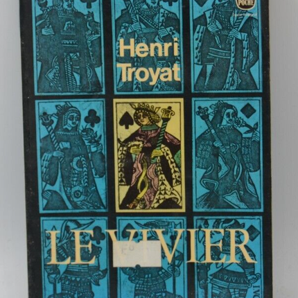 Le Vivier Henri Troyat roman français contemporain famille et destin drame psychologique - livre