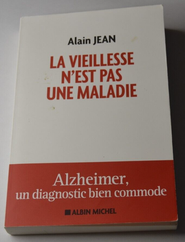 Alter ist keine Krankheit - Alain Jean - Buch