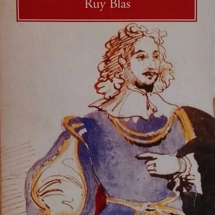 Ruy Blas - Victor Hugo - Théâtre romantique classique - livre