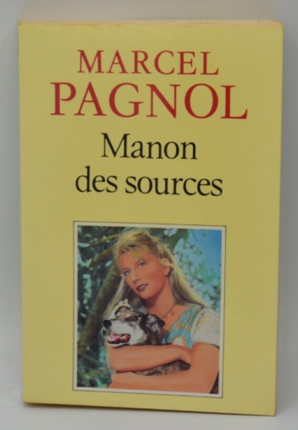 Manon of the Sources - Marcel Pagnol - book