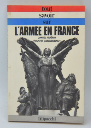 The Army in France - Guèrin Daniel - 1974 - book