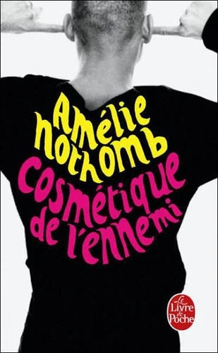 Cosmétique de l’ennemi – roman psychologique troublant d’Amélie Nothomb sur la culpabilité et le double - livre