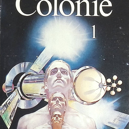 Colonie tome 1 - Ben Bova - livre