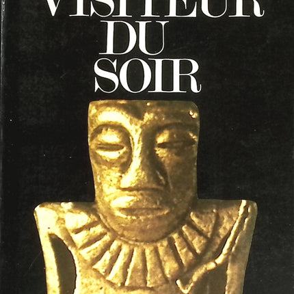 Le Visiteur du soir - B. Traven - livre