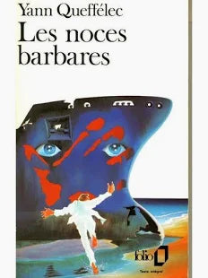 Die Barbarenhochzeit - Yann Queffélec - 2006 - Buch