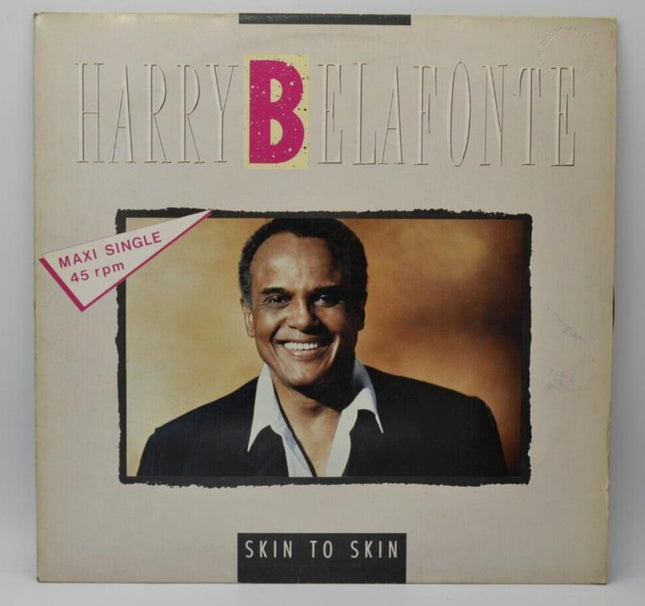 Harry Belafonte – Skin To Skin – 45 U/min Maxi-Vinyl-Schallplatte