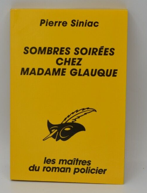 Sombres soirées chez madame glauque - Pierre Siniac - livre