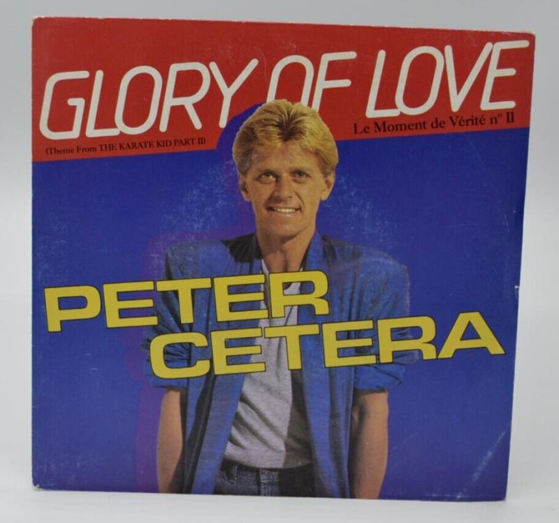 Glory of Love - Peter Cetera - 45 rpm vinyl record