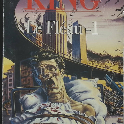 Le Fléau – Tome 1 – Stephen King – Roman fantastique et post-apocalyptique - livre