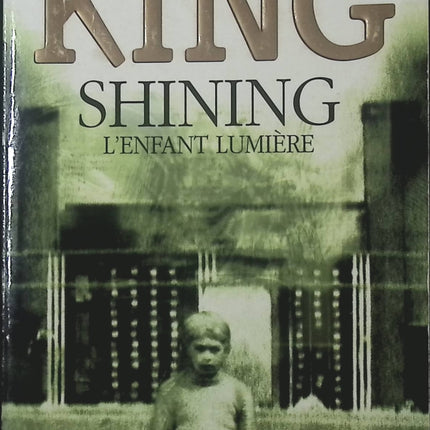 Shining – L’enfant lumière – Stephen King – Roman d’horreur culte - livre