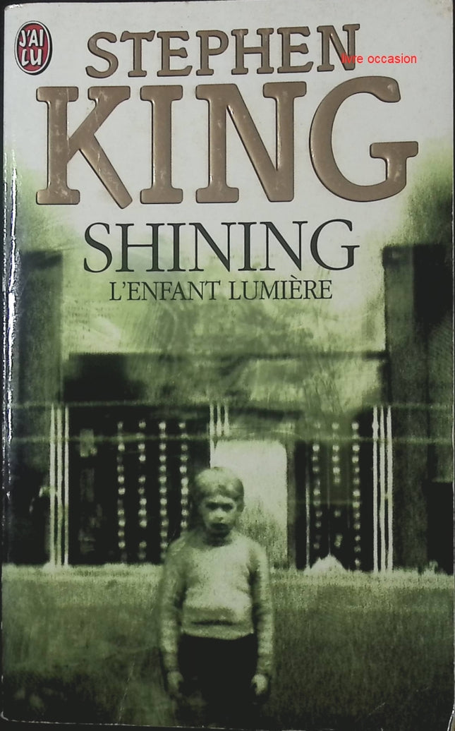 Shining – L’enfant lumière – Stephen King – Roman d’horreur culte - livre