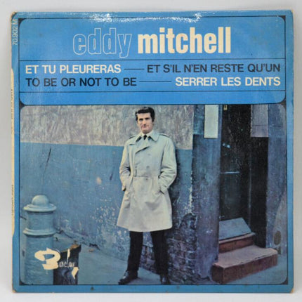 Eddy Mitchell - And You Will Cry - 45 rpm vinyl record