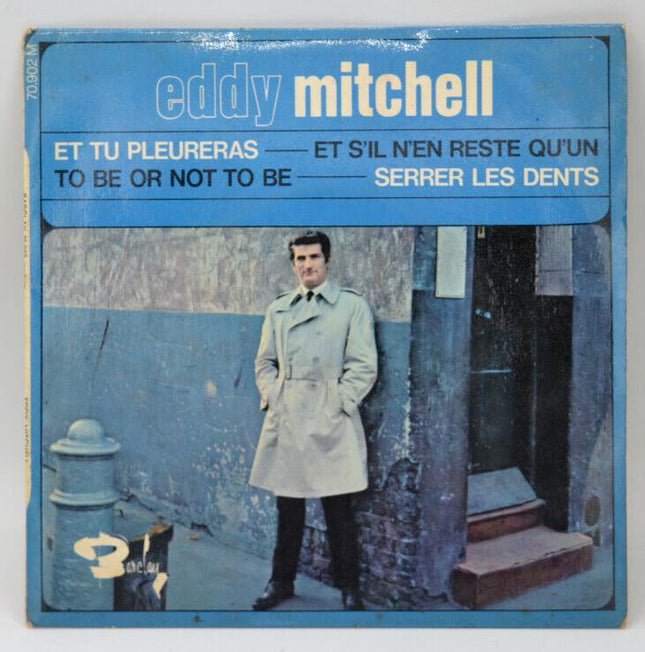 Eddy Mitchell - Et tu pleureras - disque vinyle 45 tours
