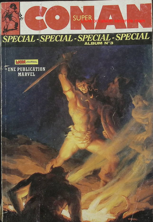 Super Conan N°3 – 3 histoires – Mon Journal – Publication Marvel – Comics Conan vintage d’occasion - Livre BD