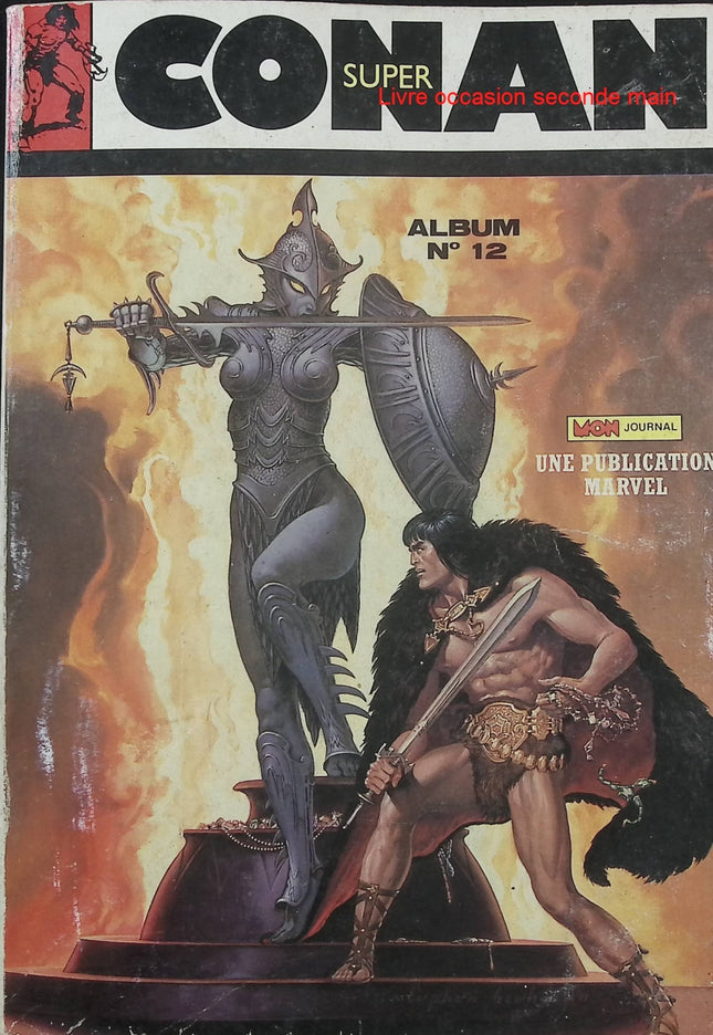 Super Conan N°12 – 3 histoires – Mon Journal – Publication Marvel – Comics Conan vintage d’occasion - Livre BD