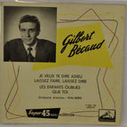 I want to say goodbye to you Gilbert Becaud - 45 rpm vinyl record