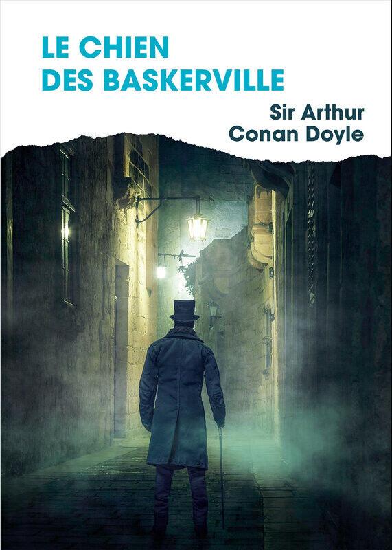 Le Chien des Baskerville Arthur - Sir Conan Doyle - roman -