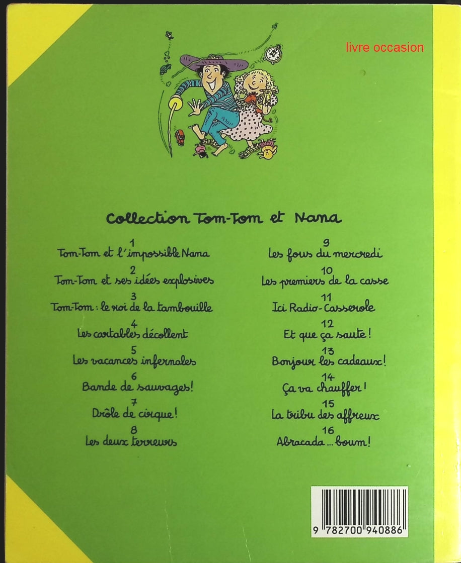 Tom-tom et Nana - Tome 16 - Abracada... Boum ! - Jacqueline Cohen - livre BD