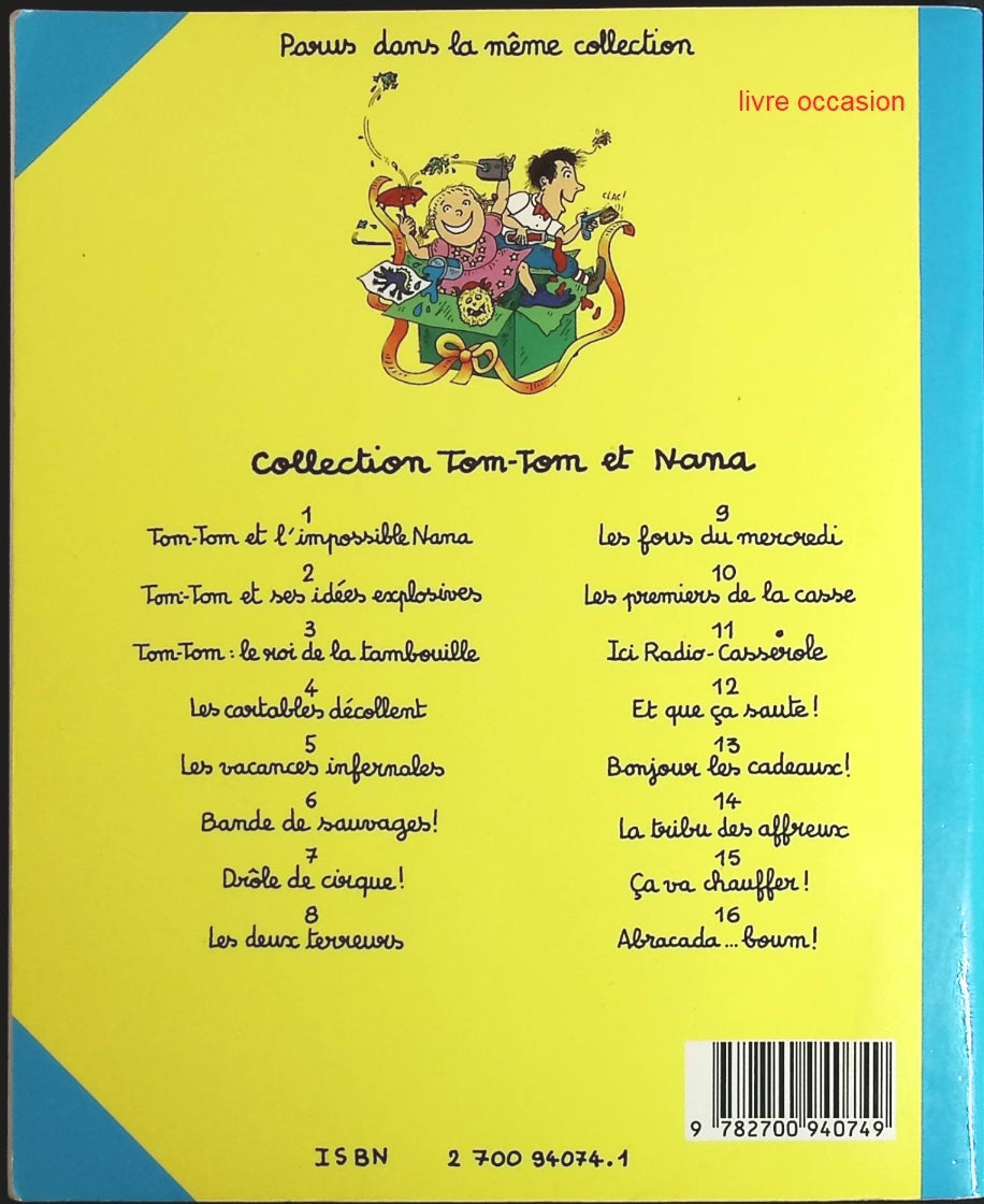 Tom-tom et Nana - Tome 13 - Bonjour les cadeaux ! - Jacqueline Cohen - livre BD