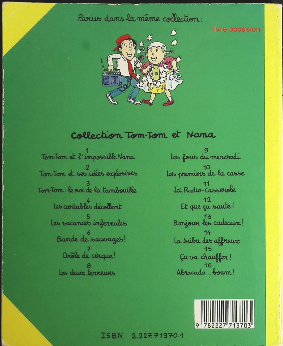 Tom-tom et Nana - Tome 11 - Ici radio-casserole - Jacqueline Cohen - livre BD
