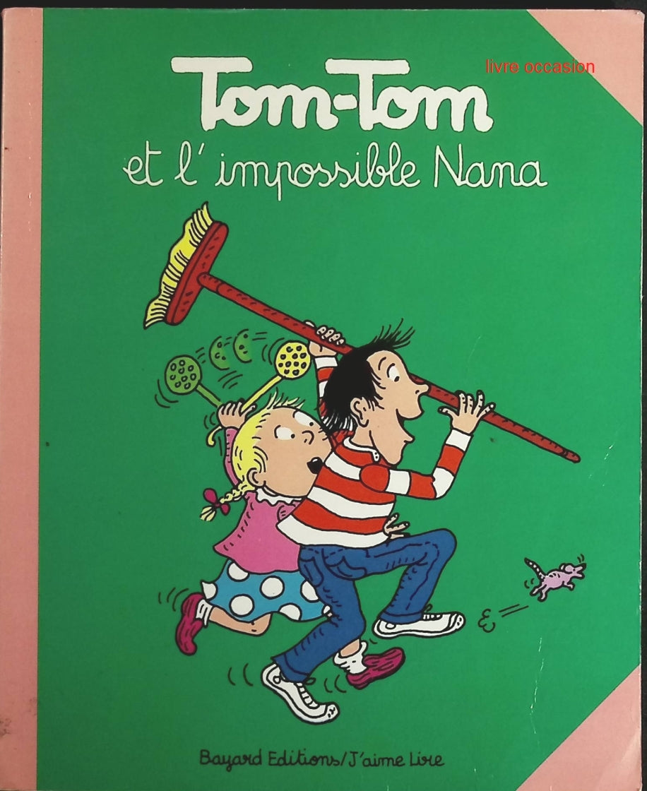 Tom-tom et Nana - Tome 1 - Tom-Tom et l'impossible Nana - Jacqueline Cohen - livre BD