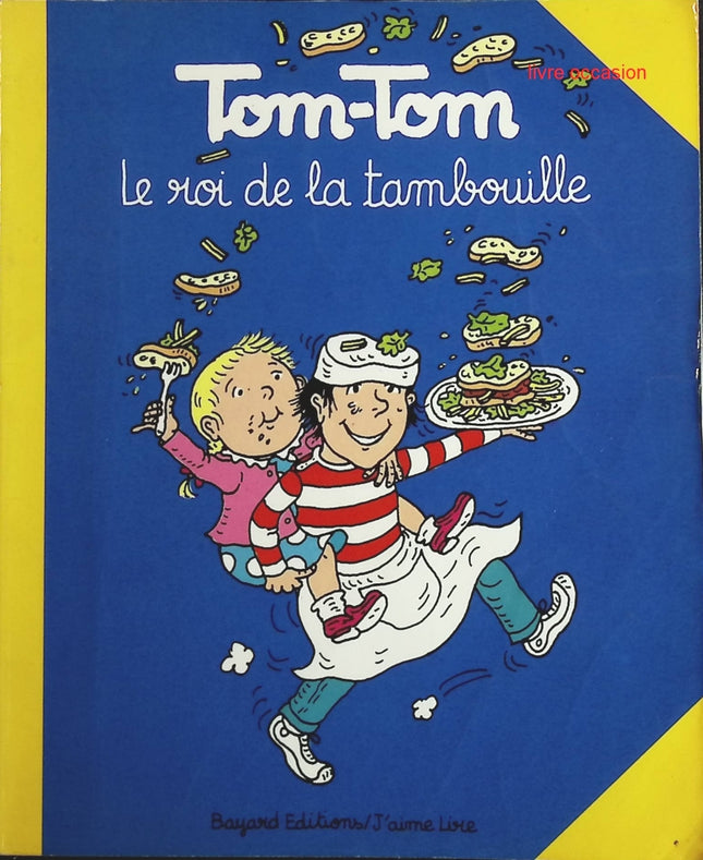 Tom-tom et Nana - Tome 3 - Le roi de la tambouille - Jacqueline Cohen - livre BD