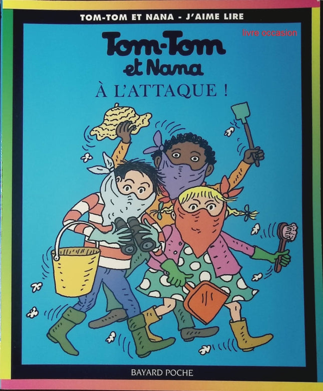 Tom-Tom et Nana - tome 28 - A l'attaque ! - Livre