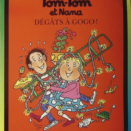 Tom-Tom et Nana - tome 23 - Dégâts à gogo - Livre