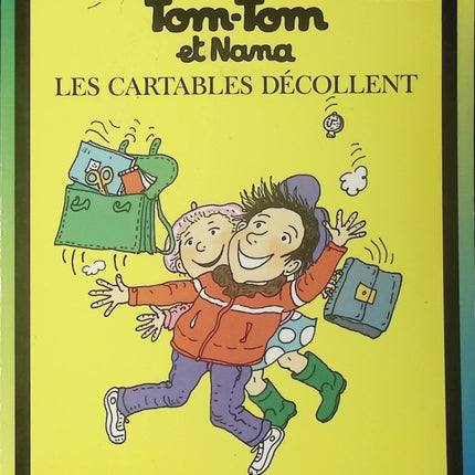 Tom-Tom et Nana - tome 4 - Les cartables décollent - Livre