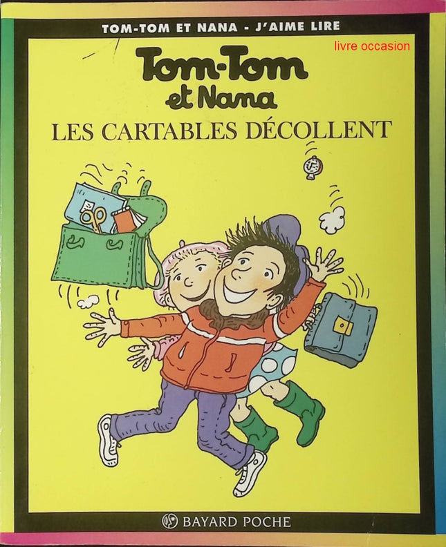 Tom-Tom et Nana - tome 4 - Les cartables décollent - Livre