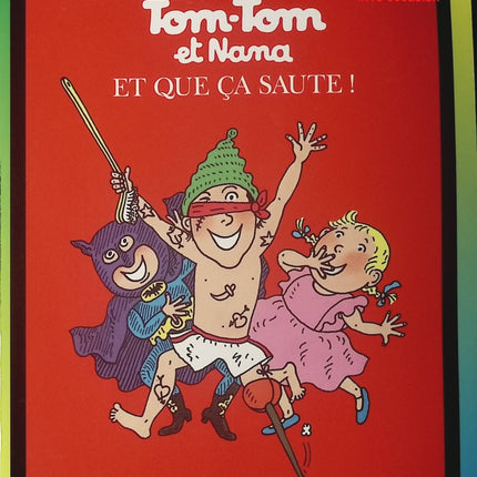 Tom-Tom et Nana - tome 12 - Et que ça saute ! - Livre