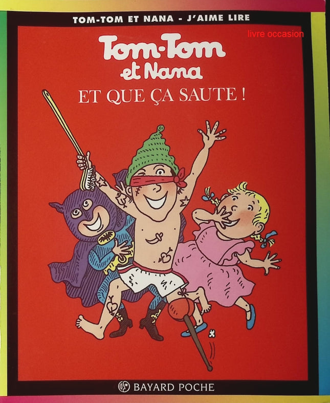 Tom-Tom et Nana - tome 12 - Et que ça saute ! - Livre