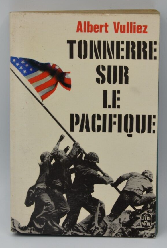 Tonnerre sur le Pacifique - Albert Vulliez - livre