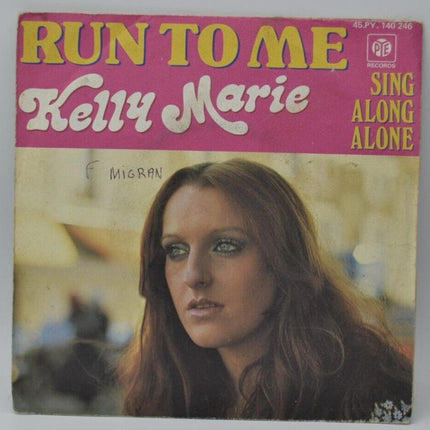 Run to Me Kelly Marie – 45 U/min Vinyl-Schallplatte