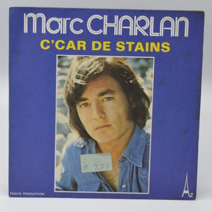 C'car de stains - Marc Charlan - 45 rpm vinyl record