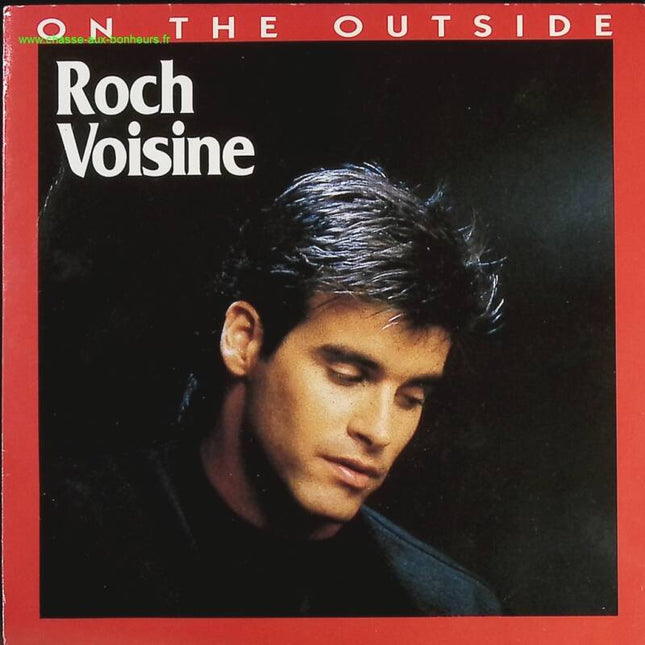 On The Outside - Roch Voisine - 45 rpm vinyl record