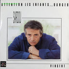 Achtung Kinder... Gefahr - Michel Sardou - 45 U/min Vinyl-Schallplatte