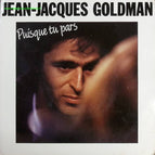 Since you're leaving - Jean-Jacques Goldman - 45 rpm vinyl record