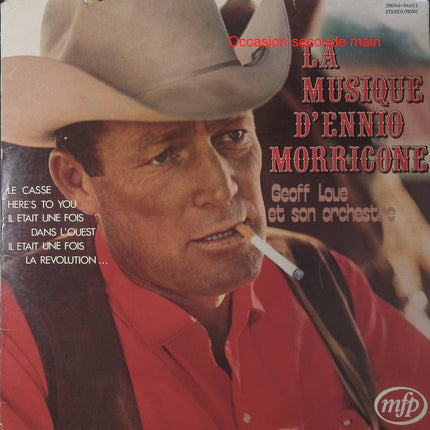 Geoff Love Et Son Orchestre – La Musique D'Ennio Morricone – Vinyle 33 tours Music For Pleasure 2M046-94653 occasion - Disque vinyle 33 tours