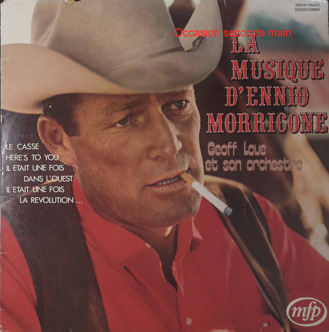 Geoff Love Et Son Orchestre – La Musique D'Ennio Morricone – Vinyle 33 tours Music For Pleasure 2M046-94653 occasion - Disque vinyle 33 tours