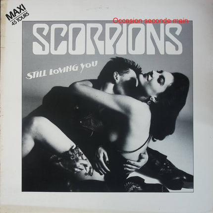 Scorpions – Still Loving You – Maxi 45 tours EMI 1549246 occasion - Disque vinyle Maxi 45 tours