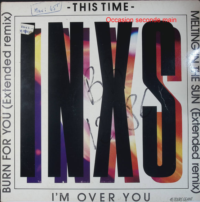 INXS – This Time – Maxi 45 tours Mercury 884 123-1 Q occasion - Disque vinyle Maxi 45 tours