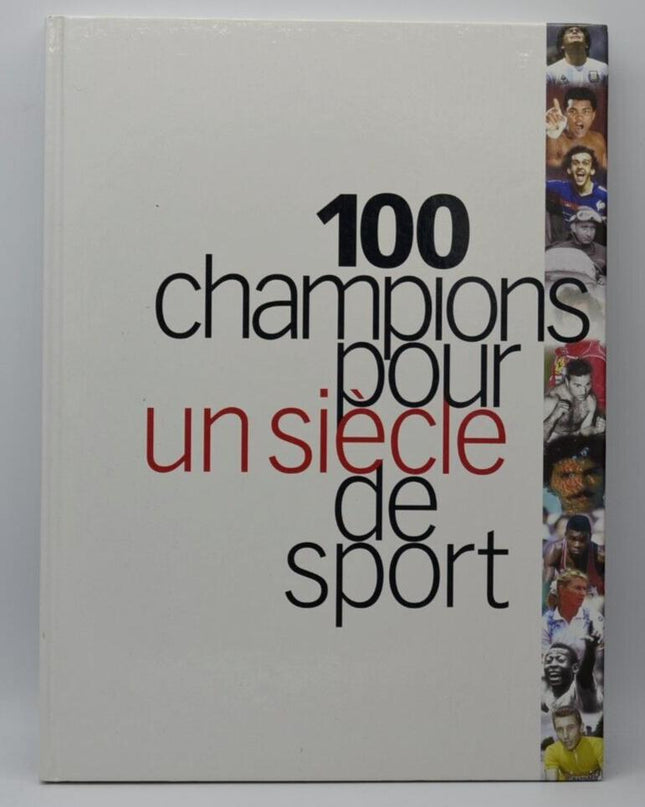 100 Champions für ein Jahrhundert Sport